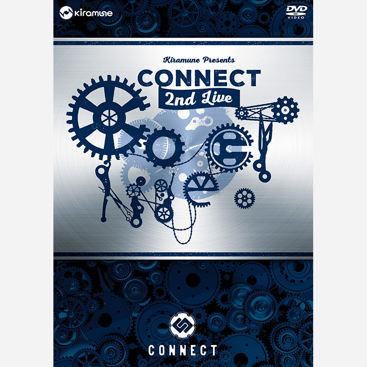 CONNECT 2nd Live “CONNECT”LIVE DVD発売情報！