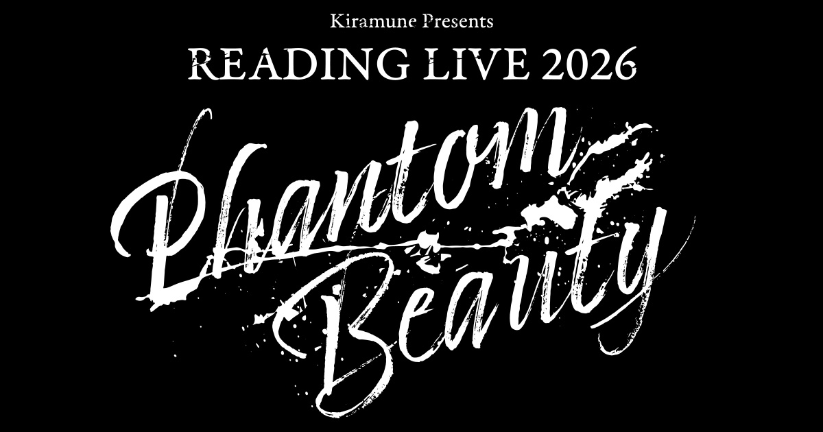 READING LIVE 2026「Phantom Beauty」