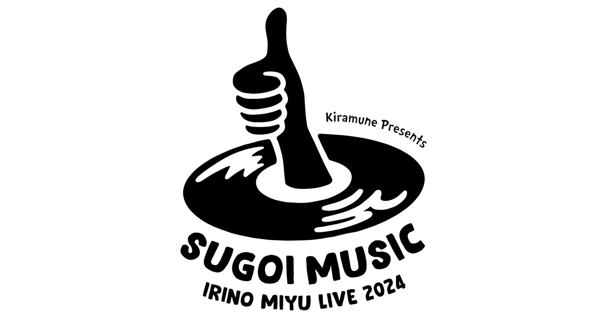 Kiramune Presents IRINO MIYU LIVE 2024 “SUGOI MUSIC”