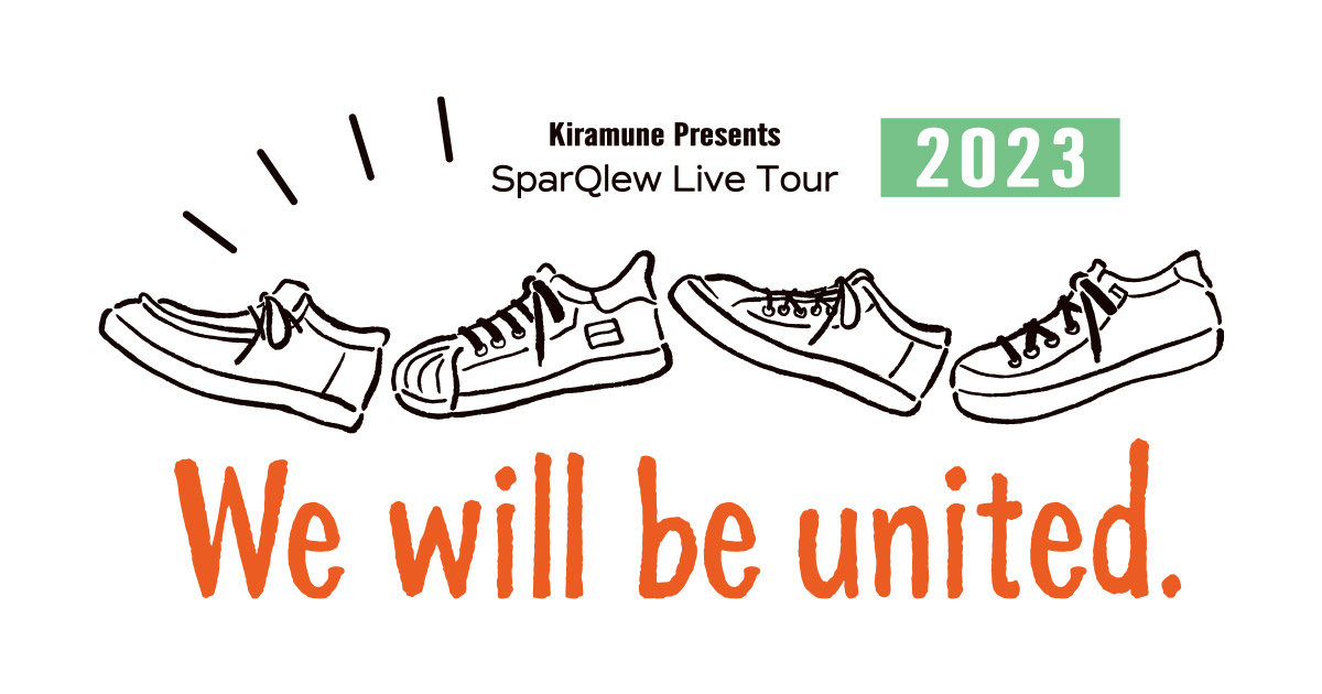 Kiramune Presents SparQlew Live Tour 2023 “We will be united.”